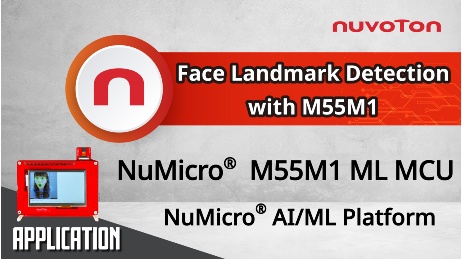 Nuvoton Application_M55M1-face landmark_ENG